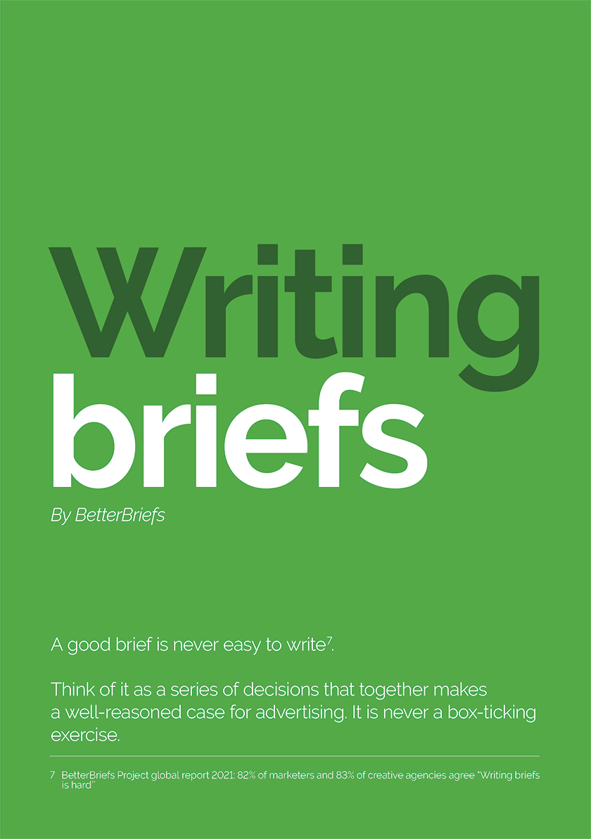  Writing briefs by Better Briefs - A good berief is never easy to write Booklet