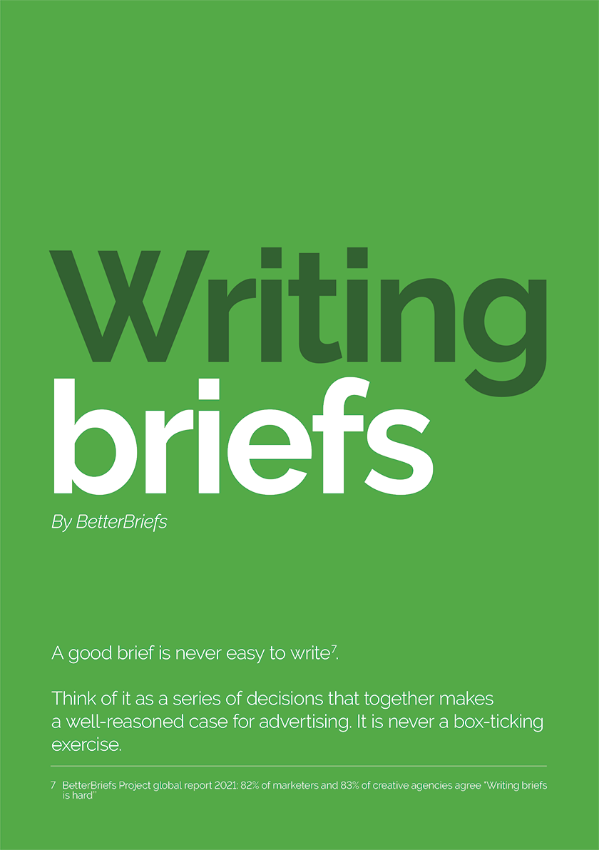 Writing briefs by Better Briefs - A good berief is never easy to write Booklet